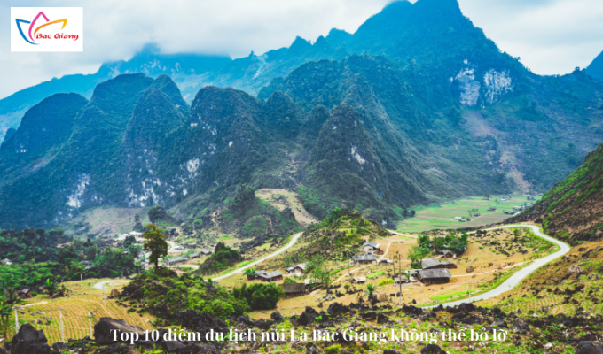 Top 10 điểm du lịch núi La Bắc Giang không thể bỏ lỡ